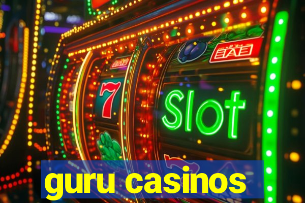 guru casinos